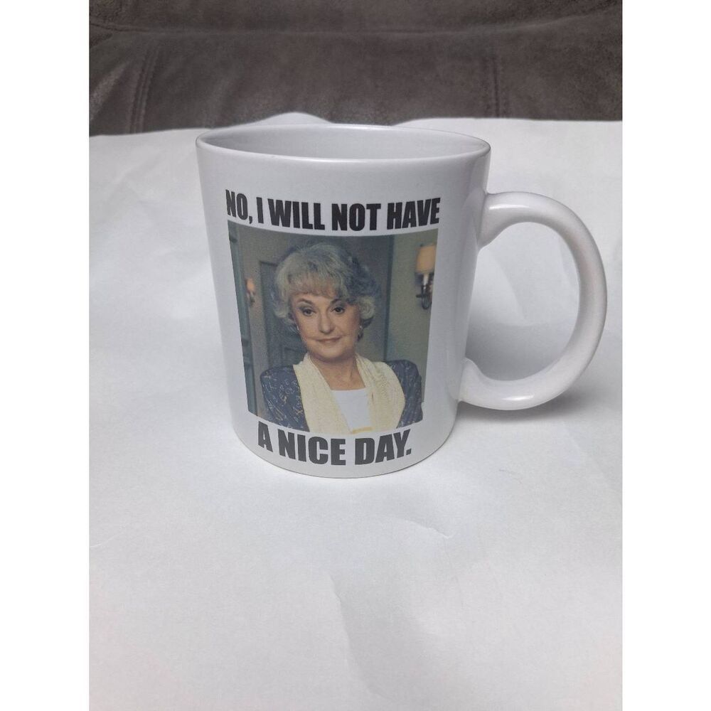 The Golden Girls Dorothy "Nice Day" Ceramic Mug | Holds 14 Ounces Good Condition